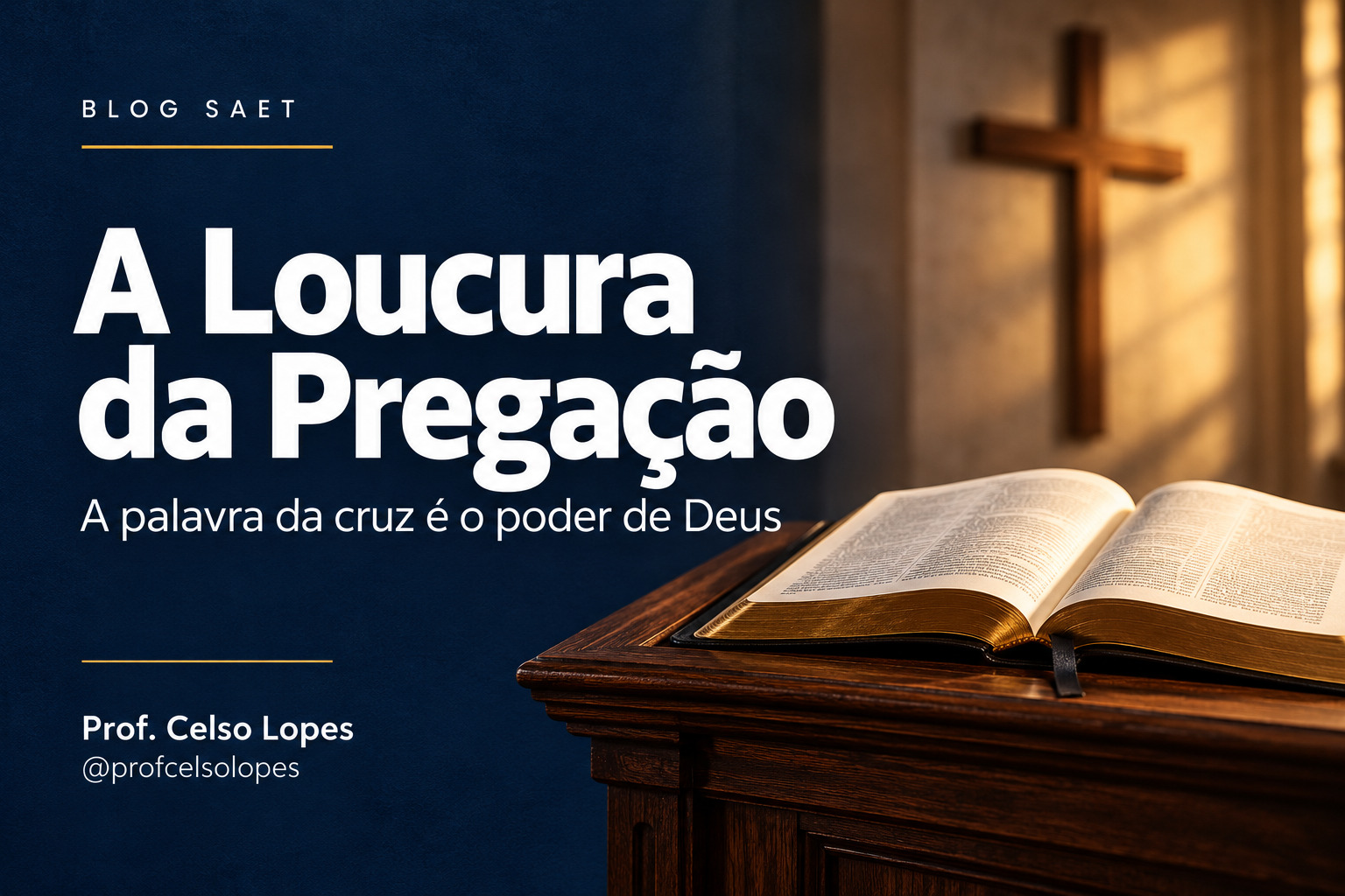 A loucura da pregação